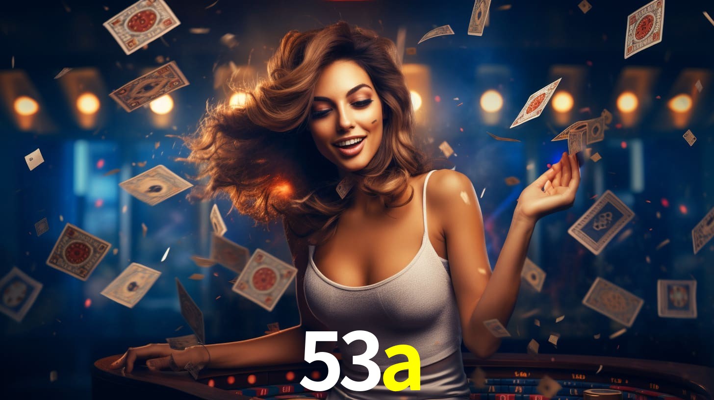53a: A Experiência de Casino com Jogos de Mesa ao Vivo